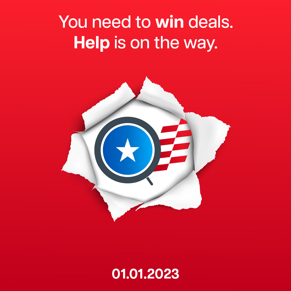 You need to win deals. Help is on the way.